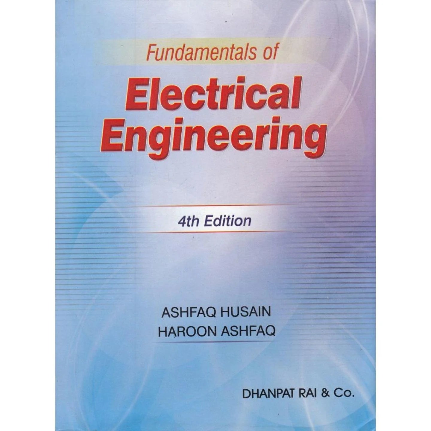 Fundamentals Of Electrical Engineering by Ashfaq Husain - Retail Maharaj