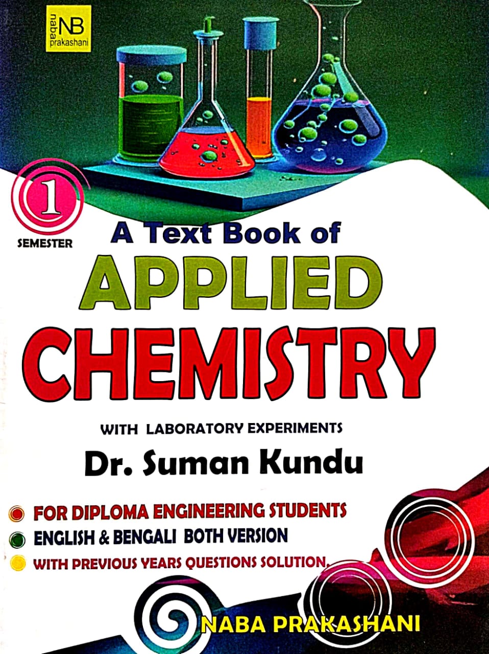 A Text Book of Applied Chemistry with Laboratory Experiments 1st Semester (Bengali Version)