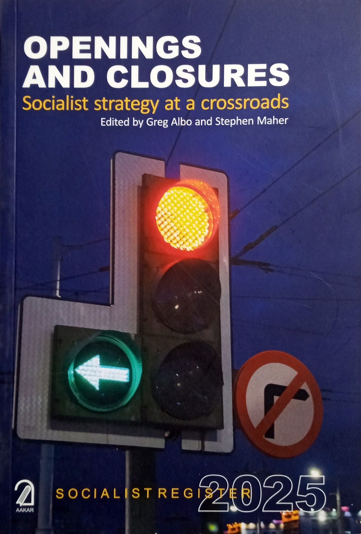Socialist Register 2025: Openings And Closures (English Version) - Retail Maharaj