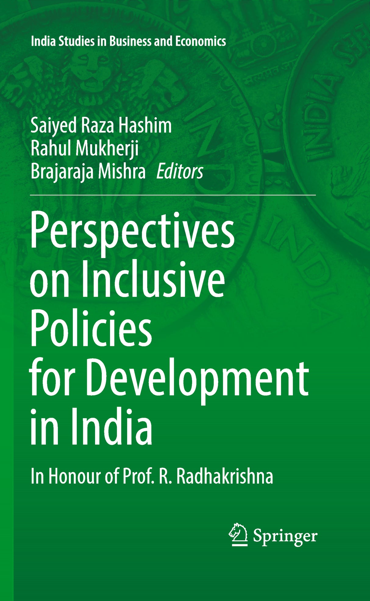 PERSPECTIVES ON INCLUSIVE POLICIES FOR DEVELOPMENT IN INDIA: In Honour of Prof. R. Radhakrishna - Retail Maharaj