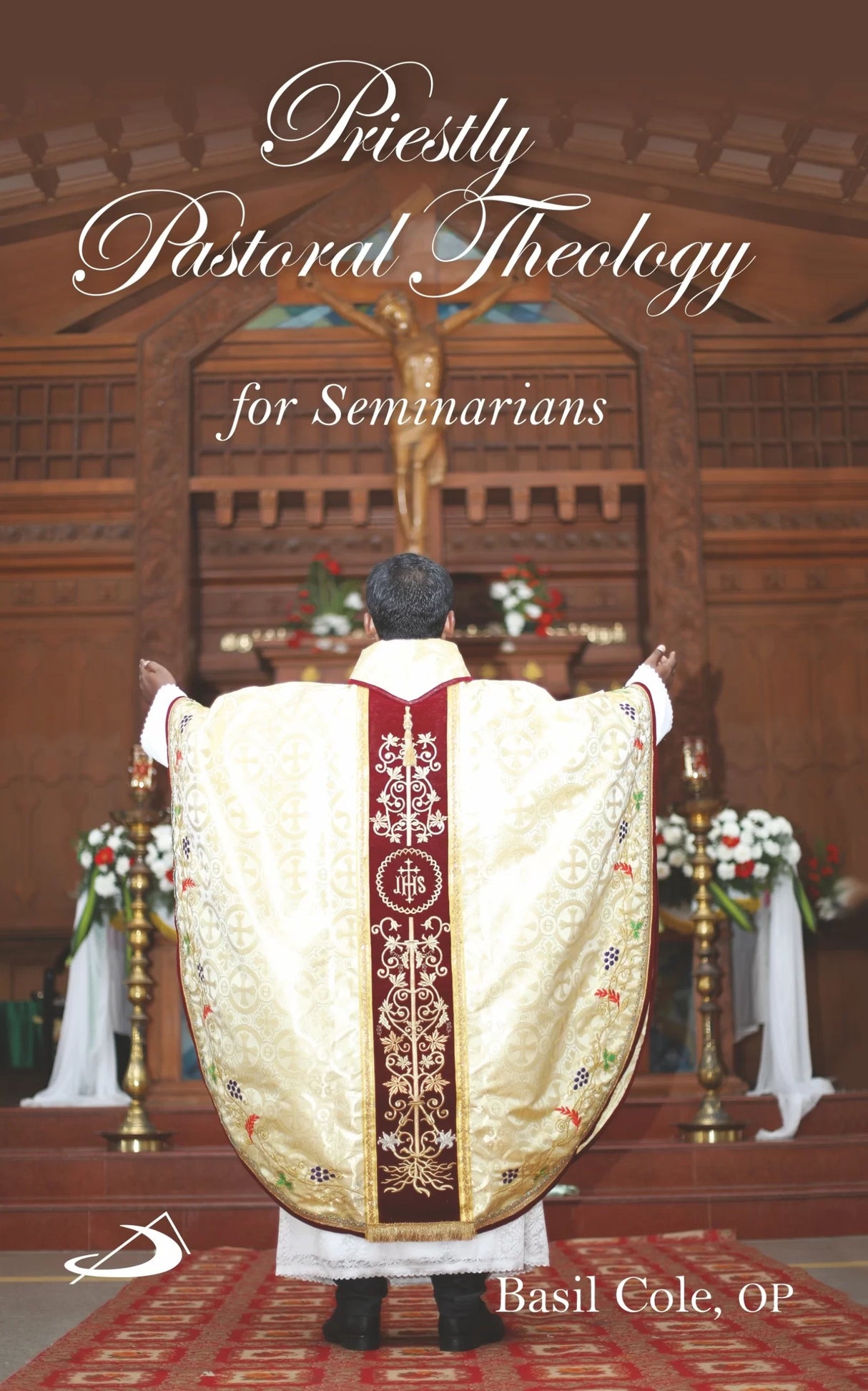 Priestly Pastoral Theology for Seminarians - Retail Maharaj