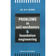 Problems in Soil Mechanics & Foundation Engineering - Retail Maharaj