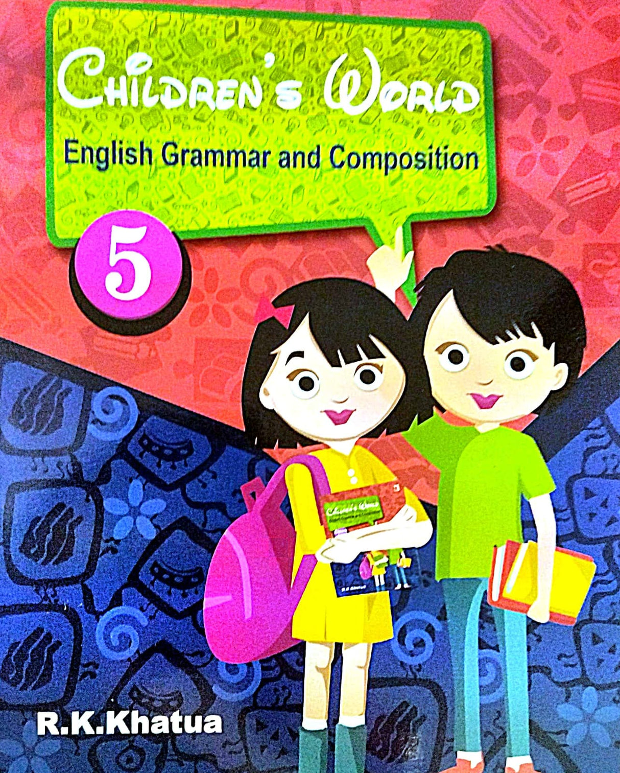 CHILDREN'S WORLD English Grammar and Composition Class 5 (English Version) - Retail Maharaj