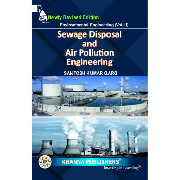 Environmental Engineering (Vol. II) Sewage Waste Disposal and Air Pollution Engineering - 2024 Edition - Retail Maharaj