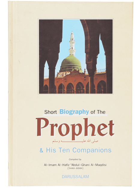Short Biography of the Prophet ﷺ and His Ten Companions - Retail Maharaj