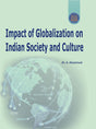 Impact of Globalization on Indian Society and Culture (English Version) - Retail Maharaj