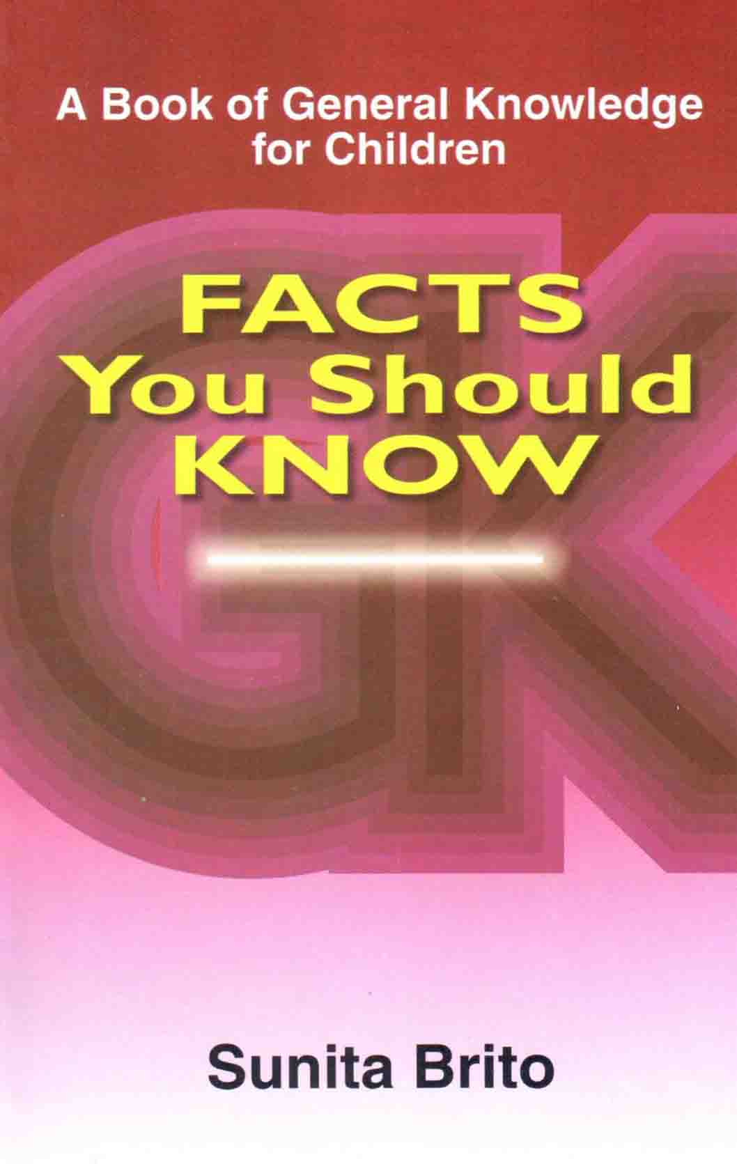 Facts You Should Know – A Book of General Knowledge for Children - Retail Maharaj