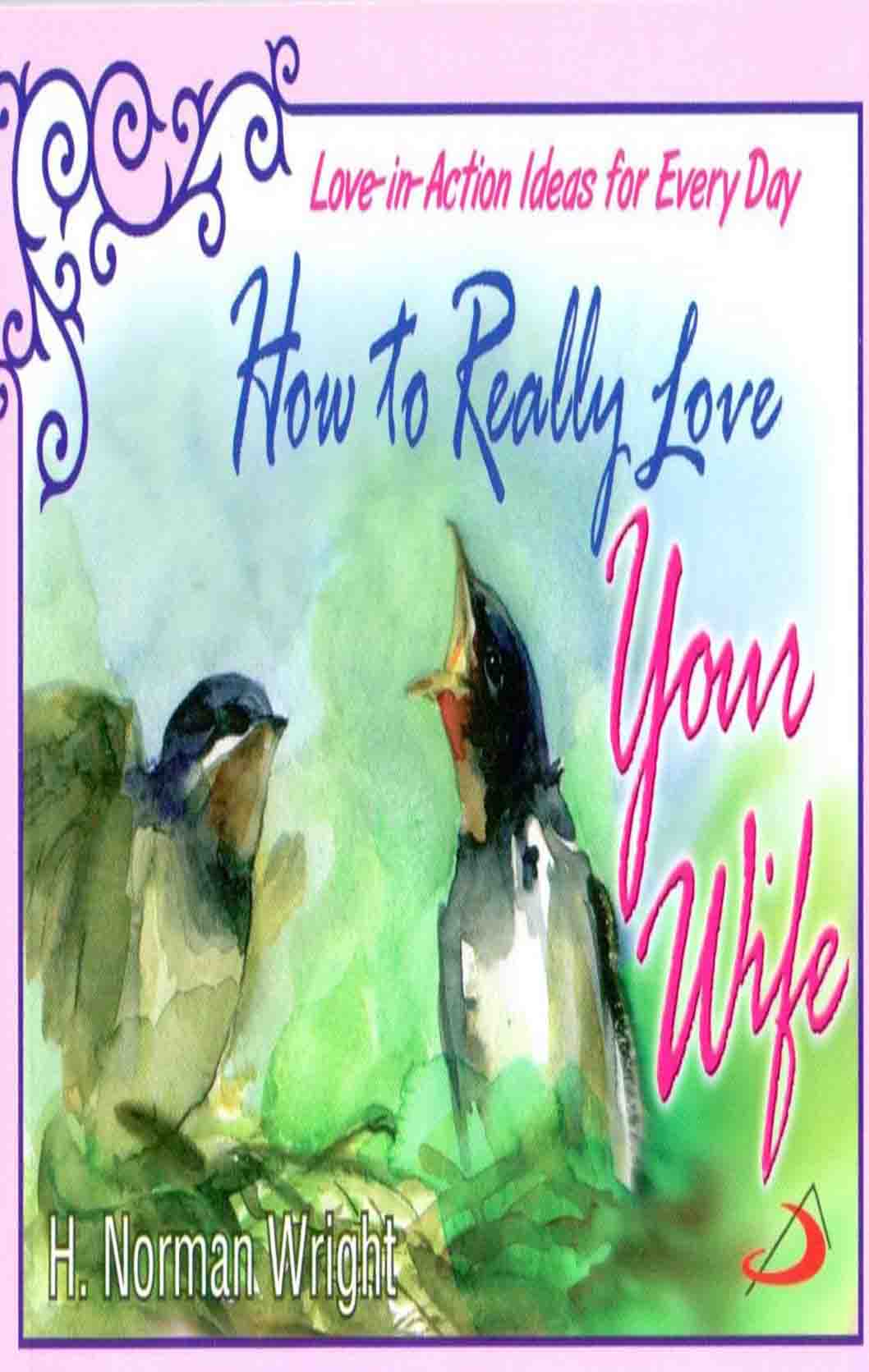How to Really Love Your Wife - Retail Maharaj