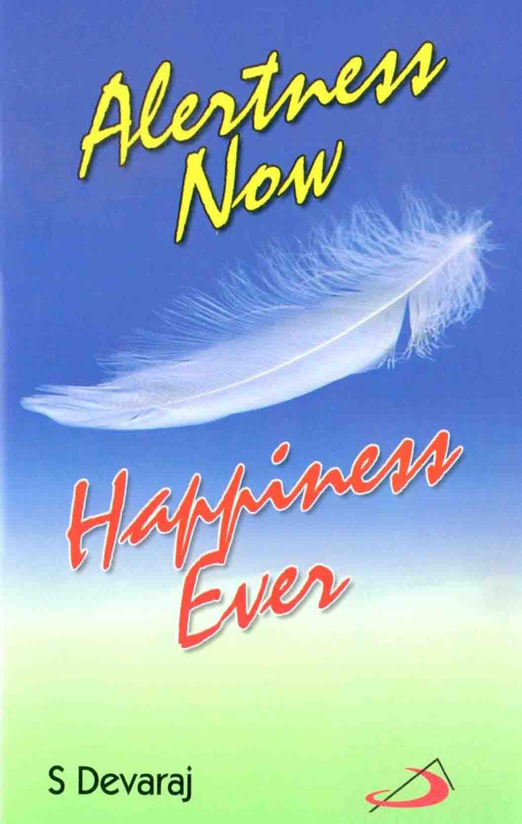 Alertness Now Happiness Ever - Retail Maharaj