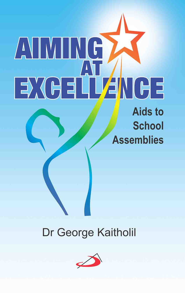 Aiming at Excellence – Aids to School Assemblies - Retail Maharaj