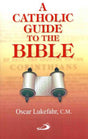 A Catholic Guide to the Bible - Retail Maharaj