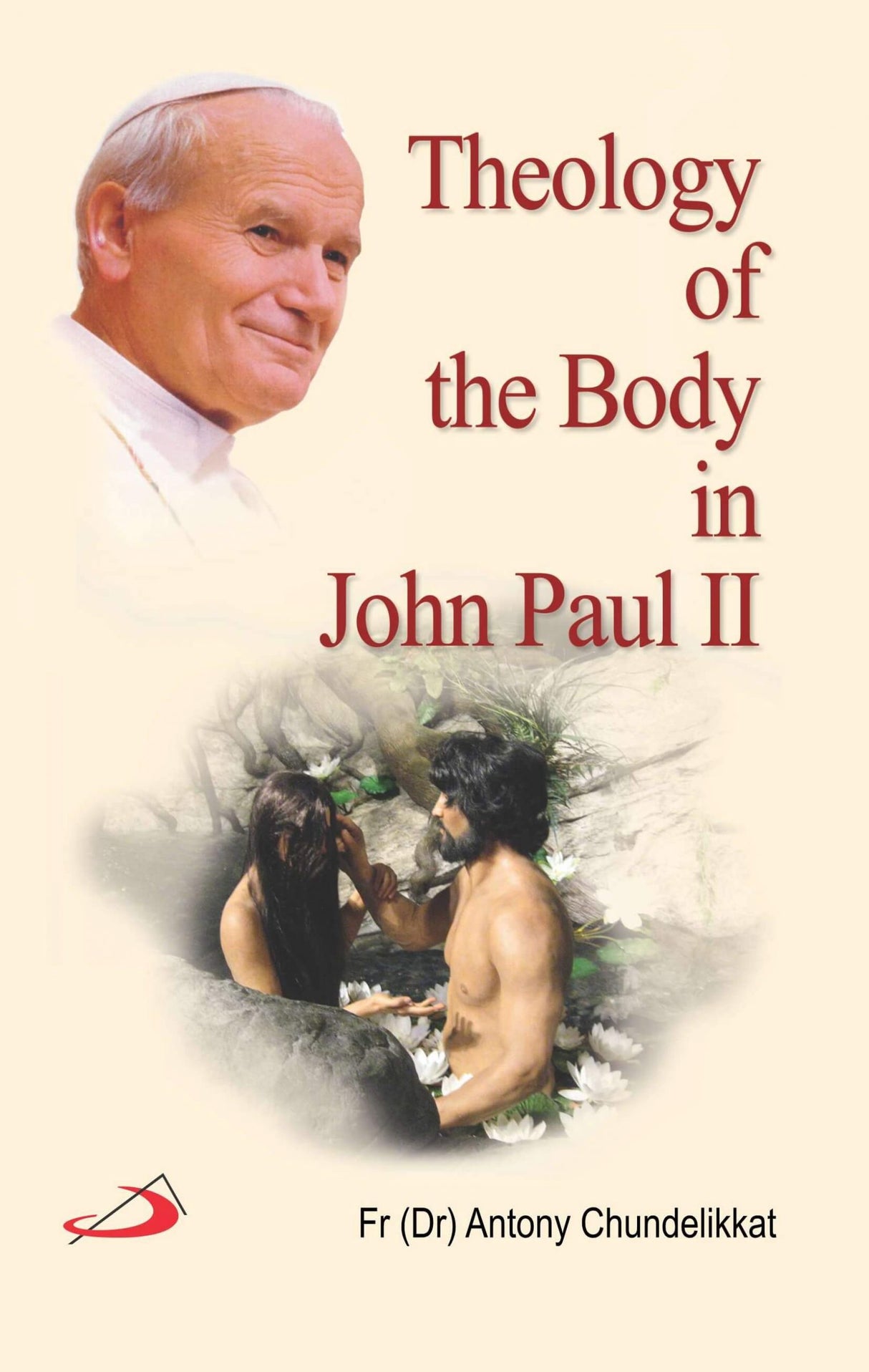 Theology of the Body in John Paul II - Retail Maharaj