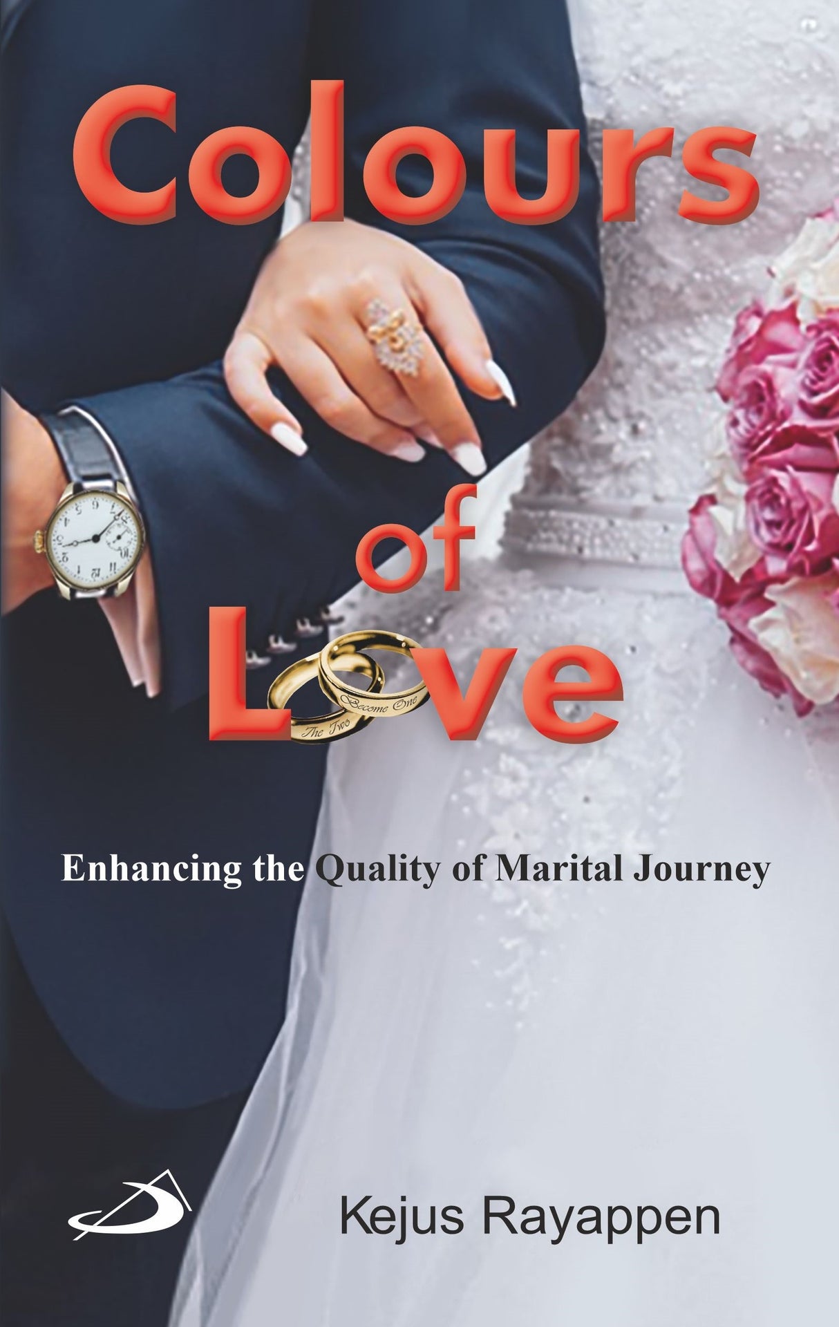 Colours of Love: Enhancing the Quality of Marital Journey - Retail Maharaj