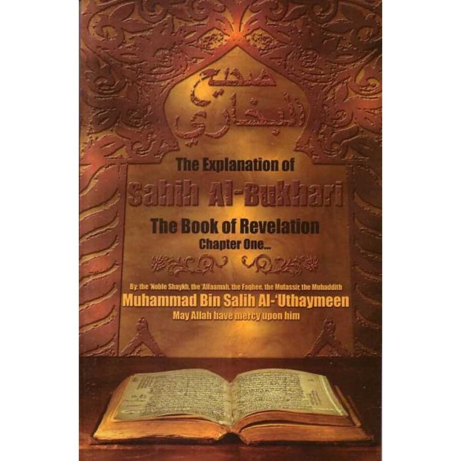 The Explanation Of Sahih Al-Bukhari – The Book Of Revelation (Chapter one…) - Retail Maharaj