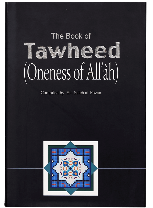 The Book of Tawheed (Oneness of Allah) - Retail Maharaj