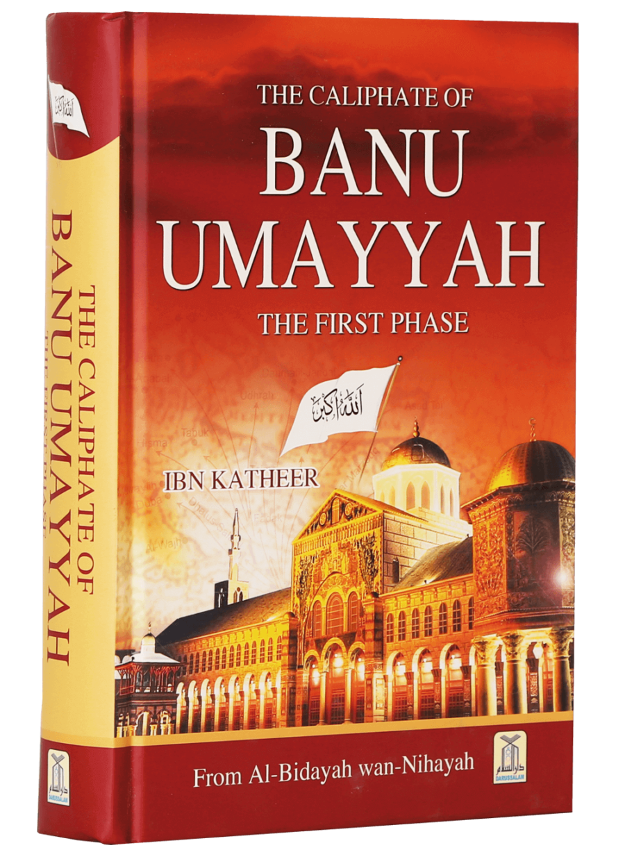 The Caliphate of Banu Umayyah (The First Phase) - Retail Maharaj