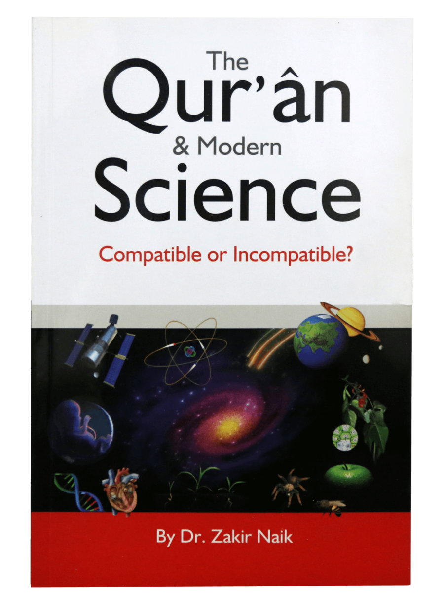 The Quran & Modern Science: Compatible or Incompatible - Retail Maharaj