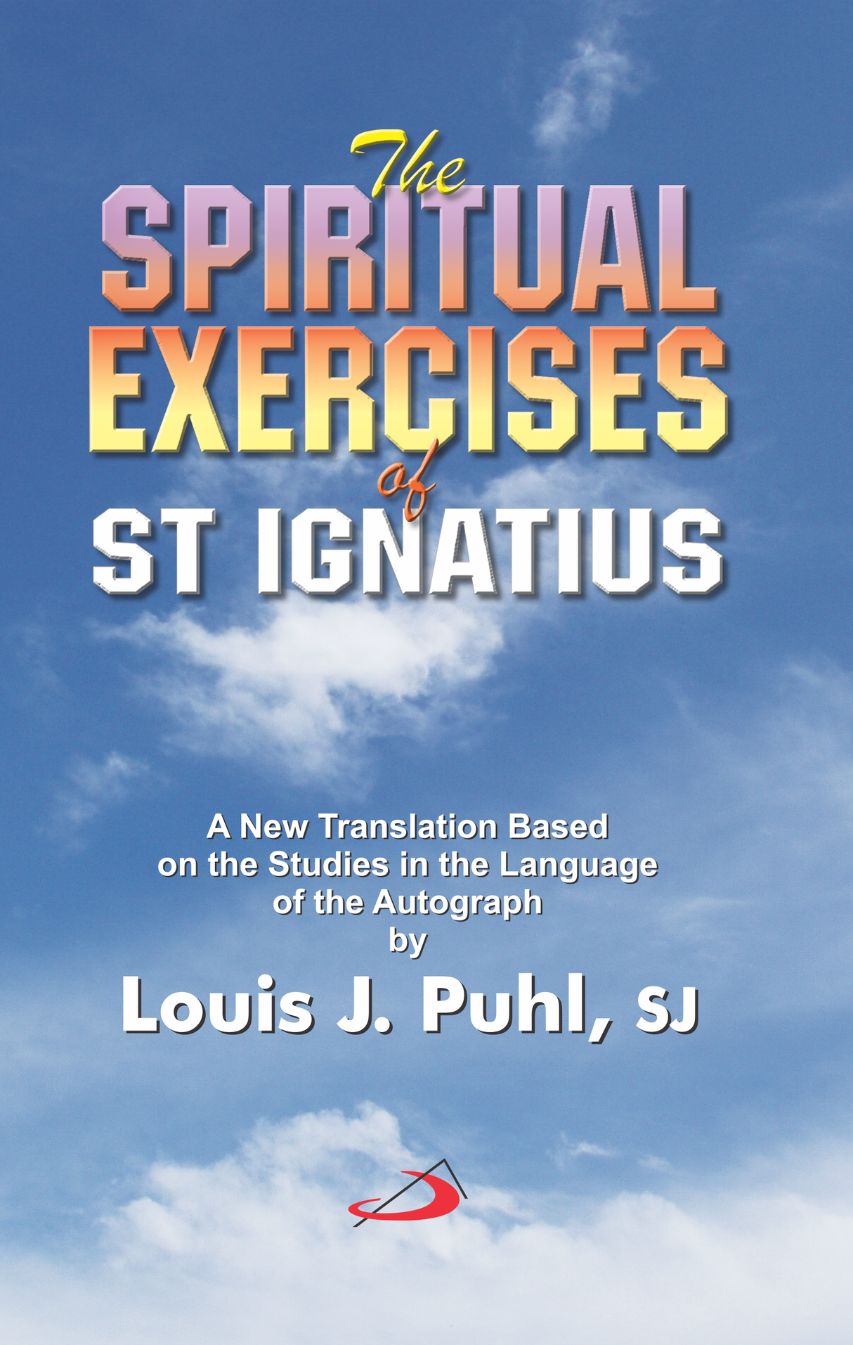 The Spiritual Exercises of St Ignatius - Retail Maharaj