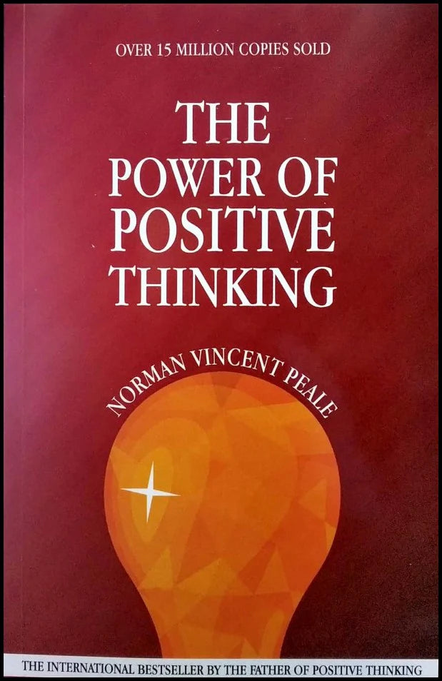 Power Of Positive Thinking | A Timeless Self-Help Classic | Unlock the Secrets to Achieving Success and Happiness - Retail Maharaj