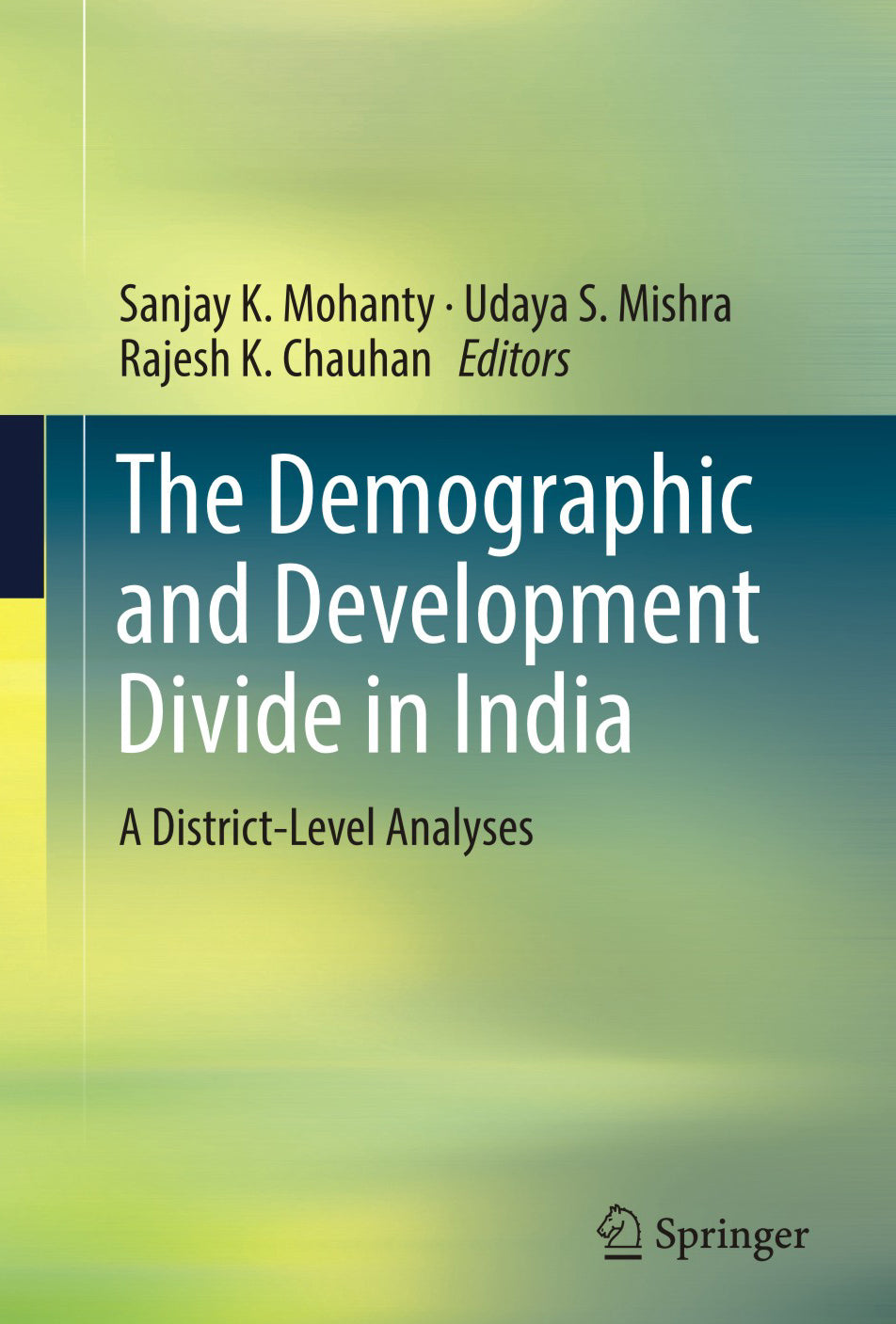 THE DEMOGRAPHIC AND DEVELOPMENT DIVIDE IN INDIA: A District-Level Analyses - Retail Maharaj
