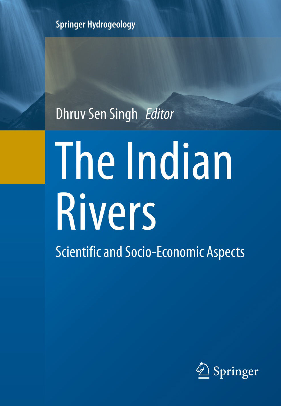THE INDIAN RIVERS: Scientific and Socio-economic Aspects - Retail Maharaj