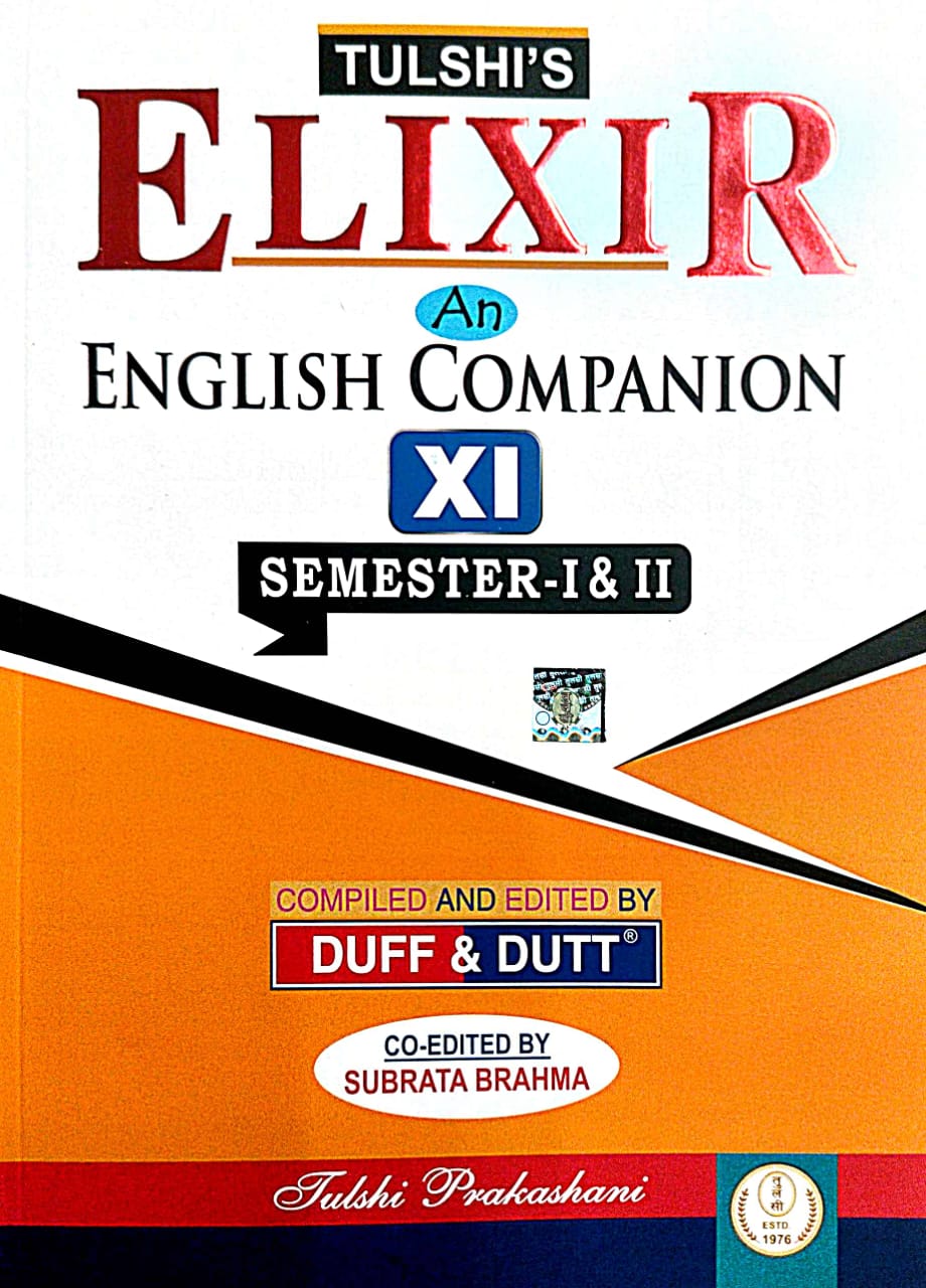 ELIXIR An English Companion (Class- XI) Semester -I & II (Bengali Version) - Retail Maharaj