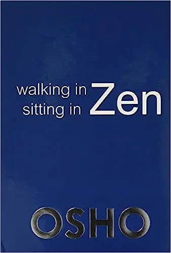 Walking in Zen Sitting in Zen - Retail Maharaj