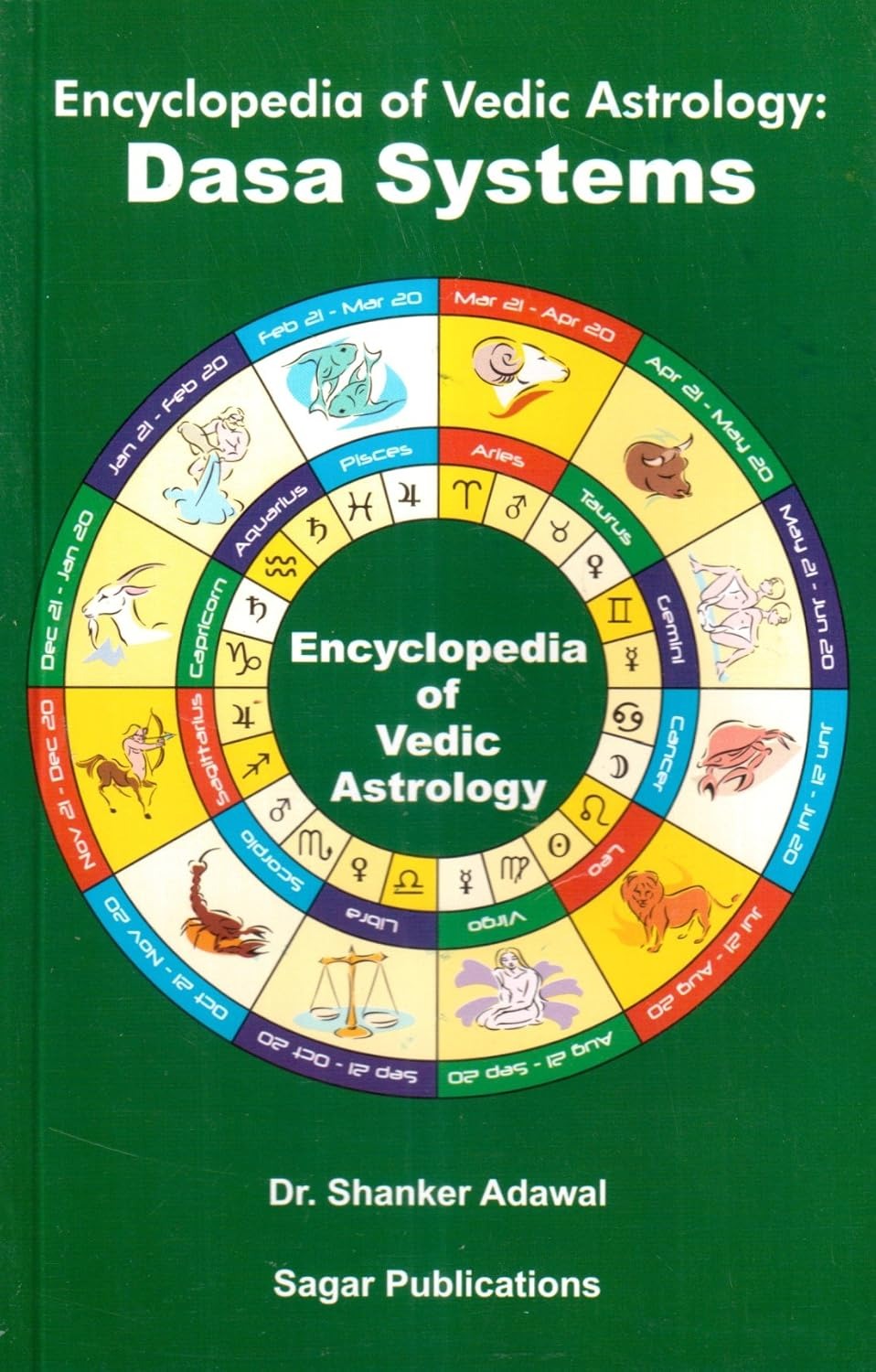 Encyclopedia of Vedic Astrology: Dasa Systems The Original Book By Dr. Shanker Adawal - (English Version) - Retail Maharaj