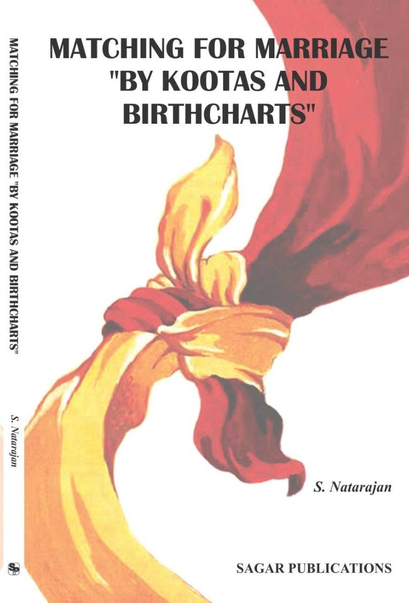 Matching for Marriage by Kootas and Birth Charts The Original Book by S. Nataranjan (Englisg Version) - Retail Maharaj