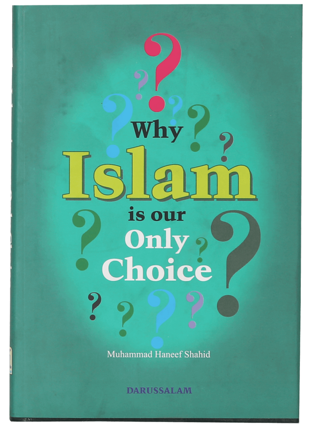 Why Islam is Our Only Choice? - Retail Maharaj