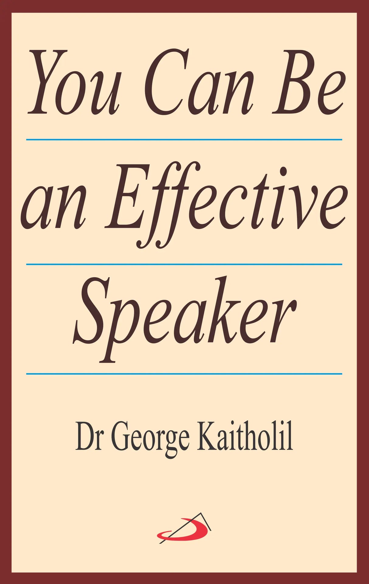 You Can Be an Effective Speaker - Retail Maharaj