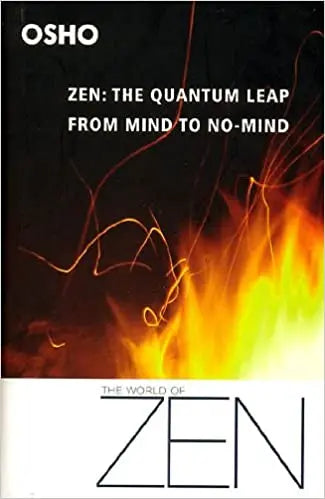 Zen: The Quantum Leap From Mind to No-Mind - Retail Maharaj