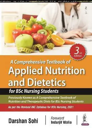 A Comprehensive Textbook of Applied Nutrition and Dietetics for BSc Nursing Students - Retail Maharaj
