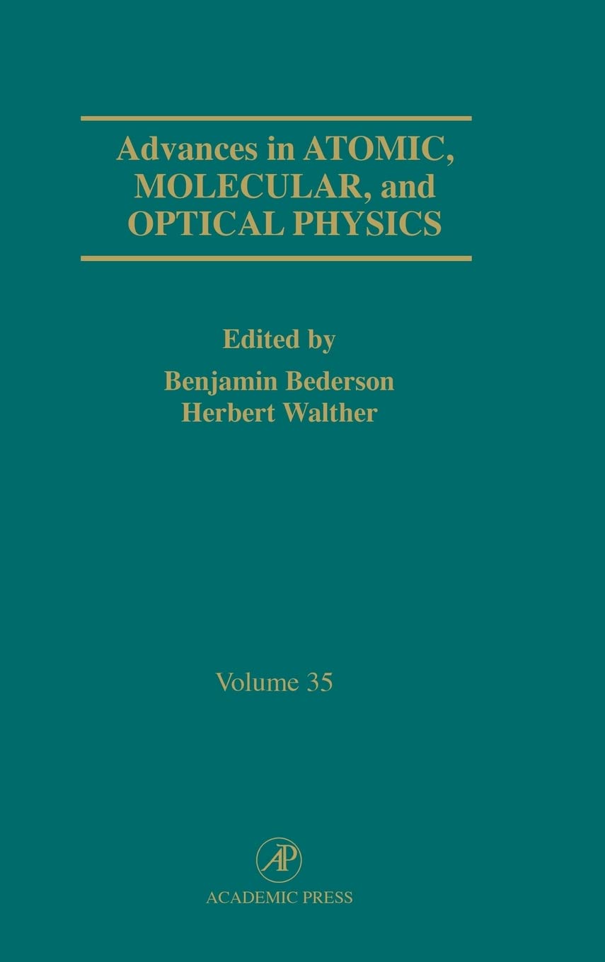 Advances in Atomic, Molecular, and Optical Physics (Volume 35) - Retail Maharaj