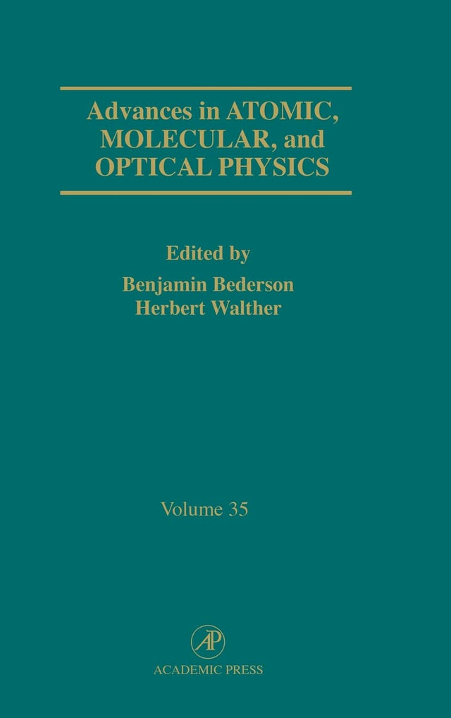 Advances in Atomic, Molecular, and Optical Physics (Volume 35) - Retail Maharaj