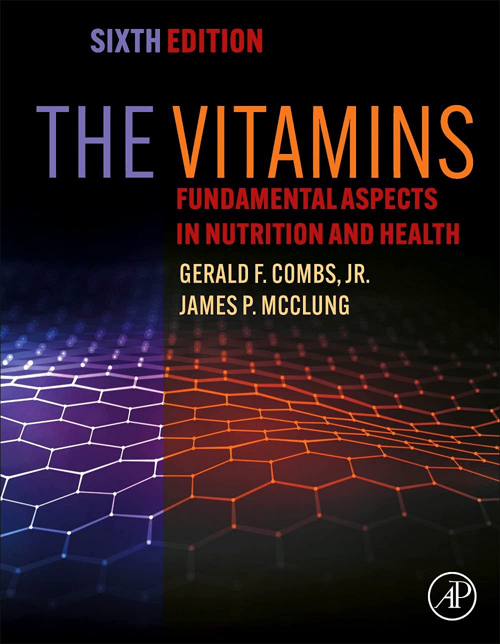 The Vitamins: Fundamental Aspects in Nutrition and Health - Retail Maharaj