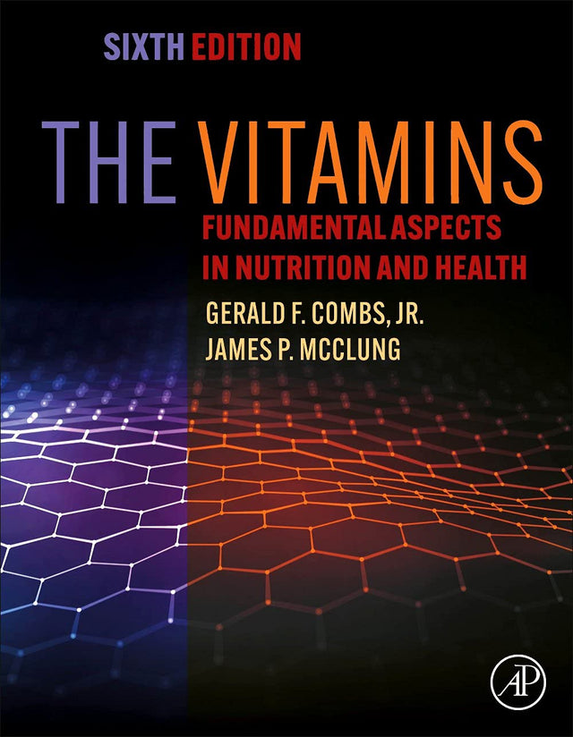 The Vitamins: Fundamental Aspects in Nutrition and Health - Retail Maharaj
