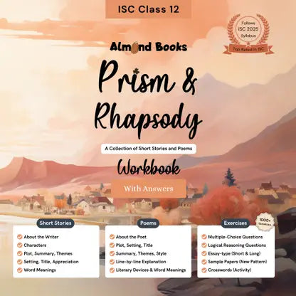 Almond Books ISC Class 12 Prism & Rhapsody: A Workbook for Short Stories and Poems with Answers - Retail Maharaj