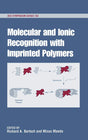 Molecular and Ionic Recognition with Imprinted Polymers: 703 (ACS Symposium Series) - Retail Maharaj