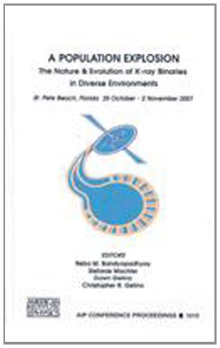 A Population Explosion: The Nature and Evolution of Xray Binaries in Diverse Environments: v. 1010 (AIP Conference Proceedings) - Retail Maharaj