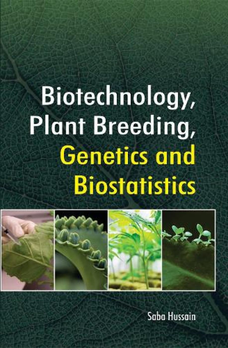 Biotechnology, Plant Breeding, Genetics and Biostatistics - Retail Maharaj