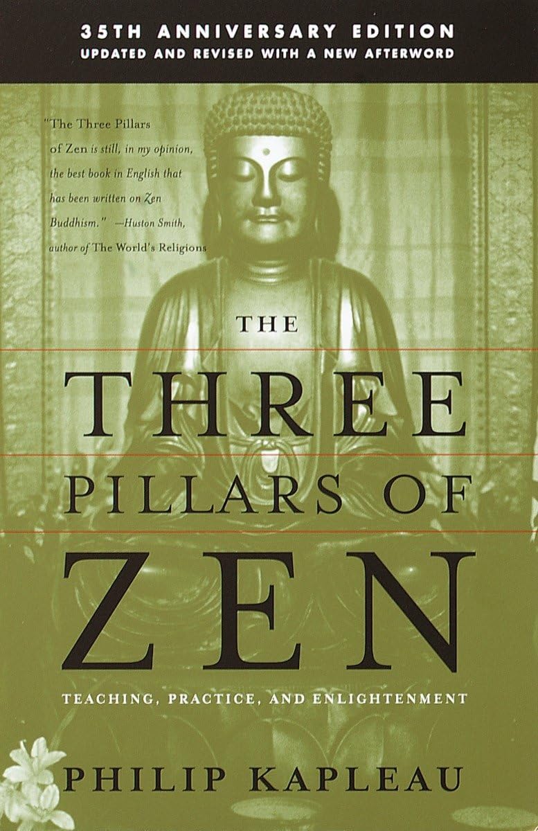 The Three Pillars of Zen: Teaching, Practice, and Enlightenment - Retail Maharaj