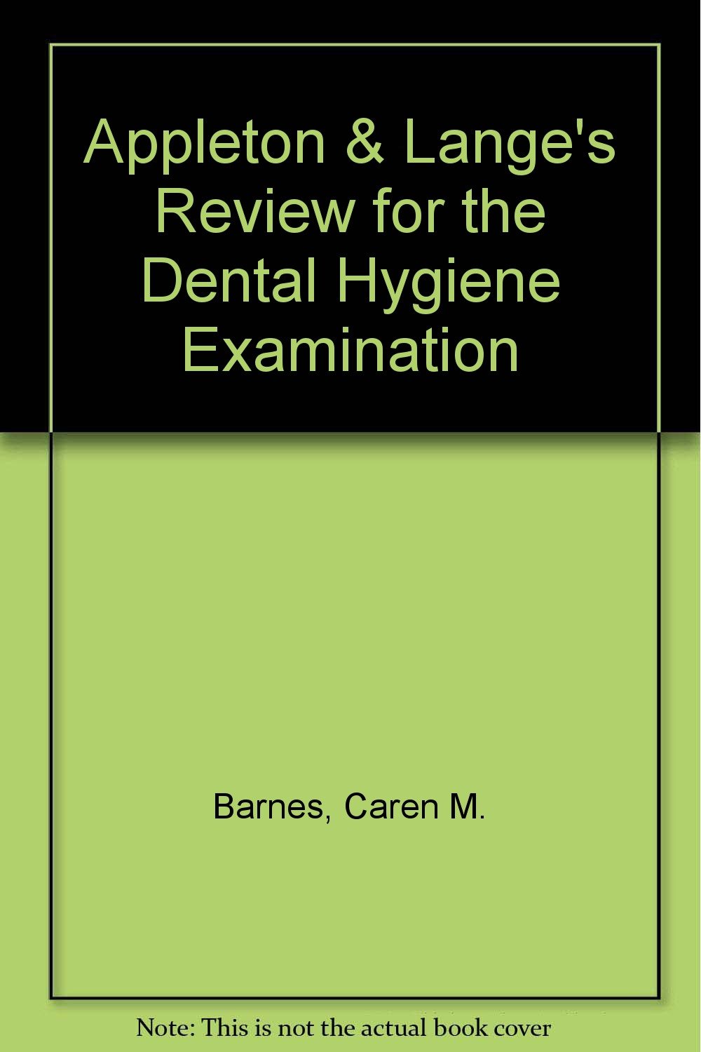 Appleton & Lange's Review for the Dental Hygiene Examination - Retail Maharaj
