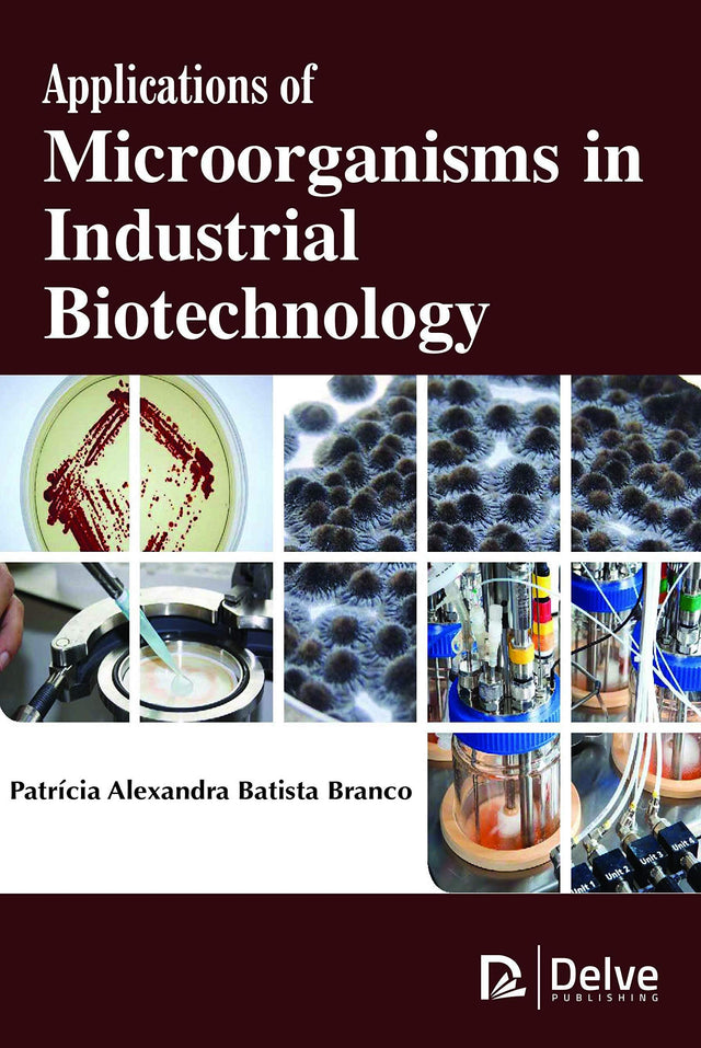 Applications of Microorganisms in Industrial Biotechnology - Retail Maharaj