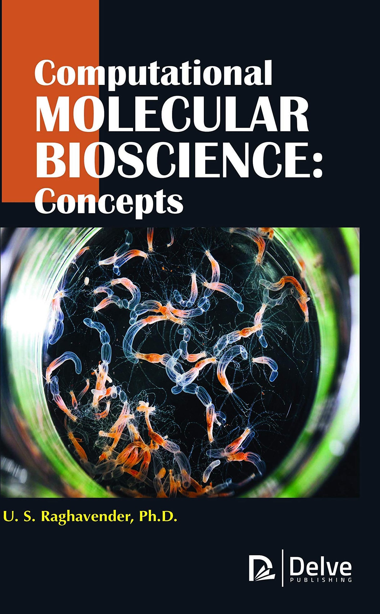 Computational Molecular Bioscience: Concepts - Retail Maharaj