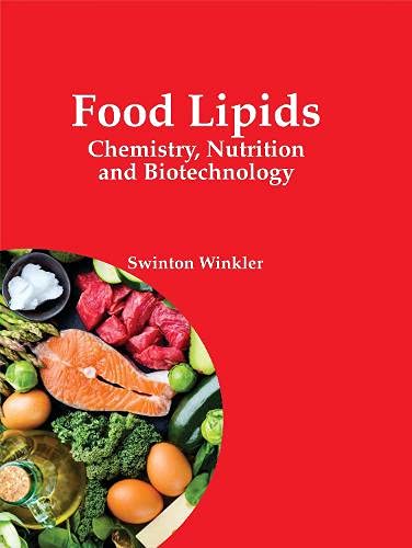 Food Lipids: Chemistry, Nutrition and Biotechnology: Food Lipids: Chemistry, Nutrition and Biotechnology - Retail Maharaj