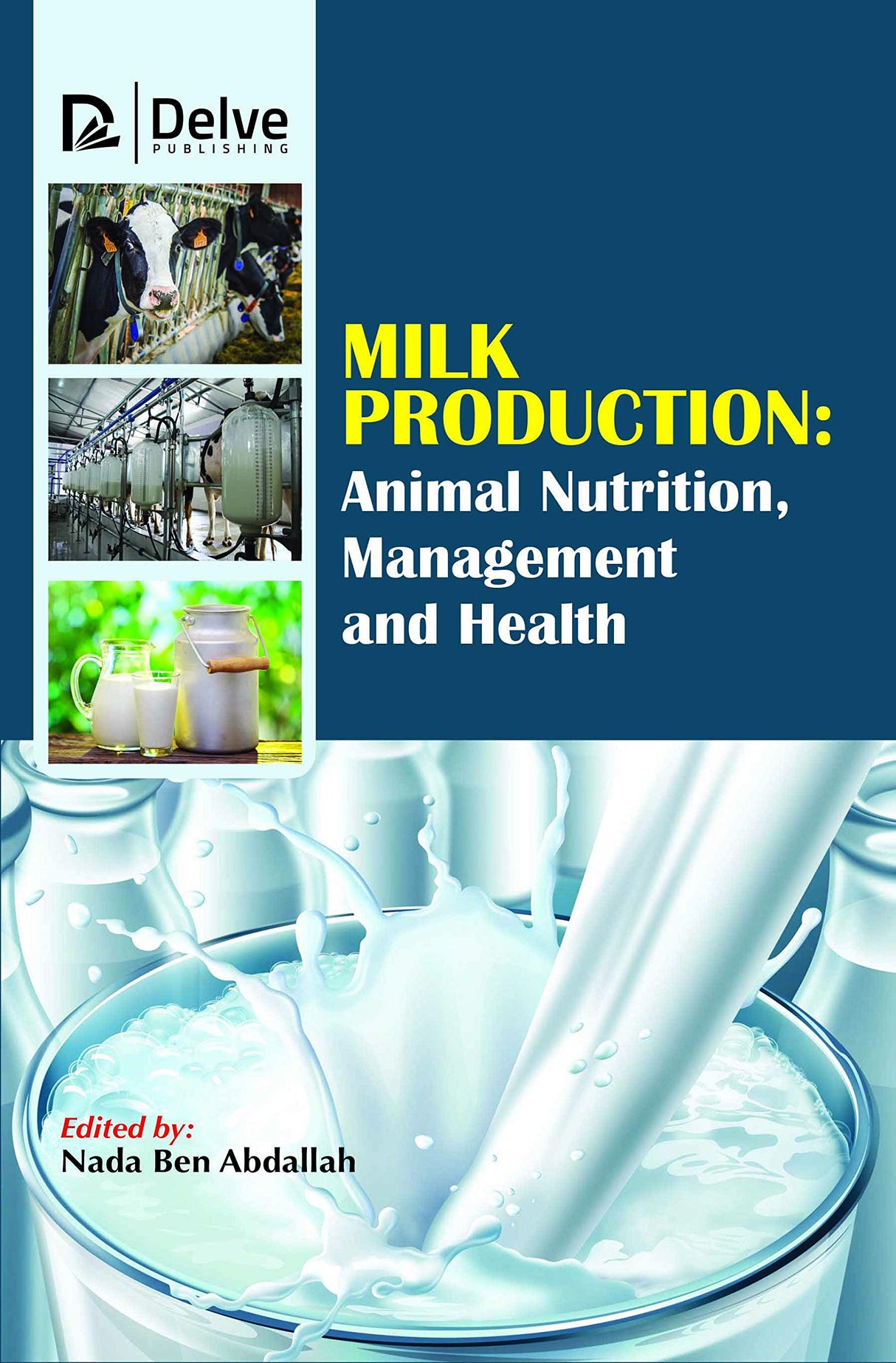 Milk Production: Animal Nutrition, Management and Health - Retail Maharaj