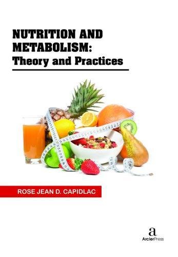Nutrition and Metabolism: Theory and Practices - Retail Maharaj