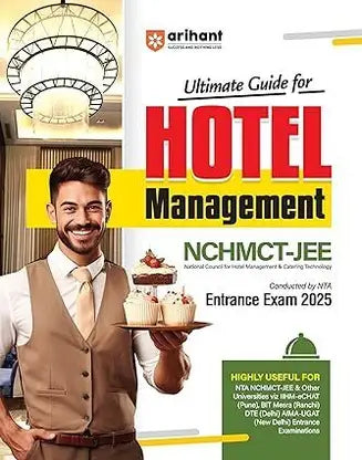 Arihant The Ultimate Guide for Hotel Management NCHMCT - JEE Entrance Exam 2025 - Retail Maharaj