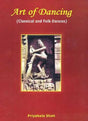 Art of Dancing: Classical and Folk Dances - Retail Maharaj